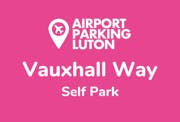 Vauxhall Way Self Park at Luton Airport